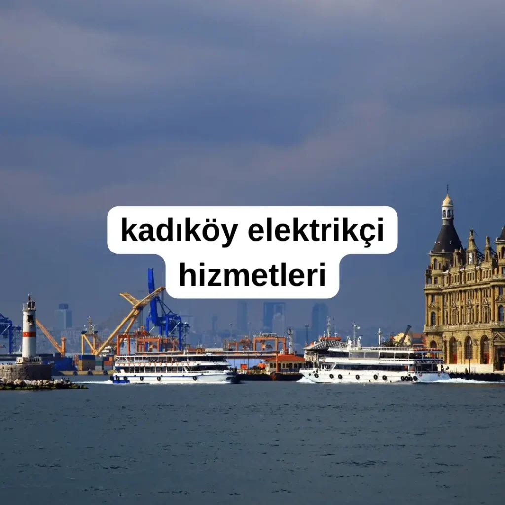 Kadıköy elektrikçi