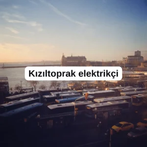 Kızıltoprak elektrikçi