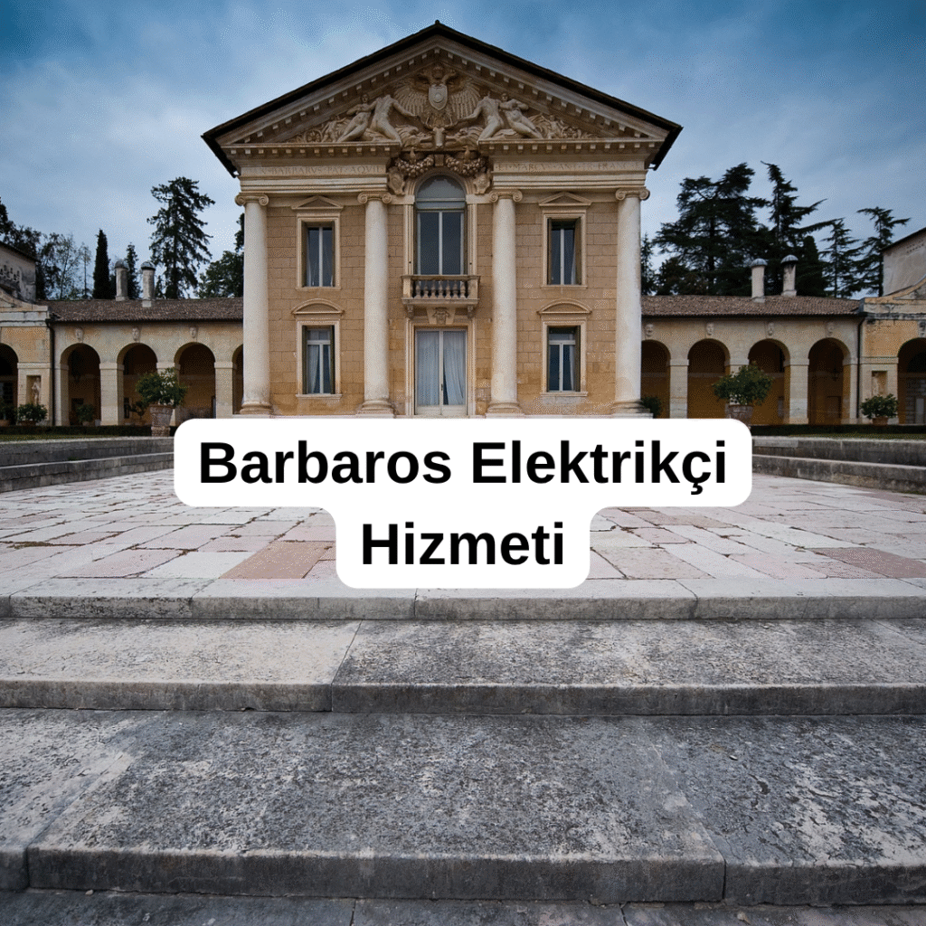 Barbaros Elektrikçi Hizmeti