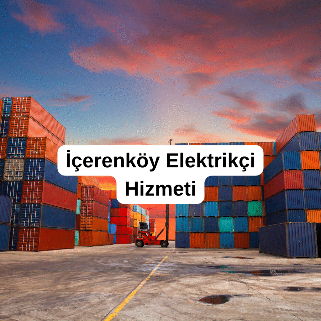 İçerenköy Elektrikçi Hizmeti