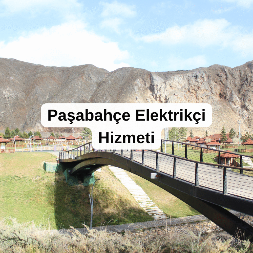 Paşabahçe Elektrikçi Hizmeti