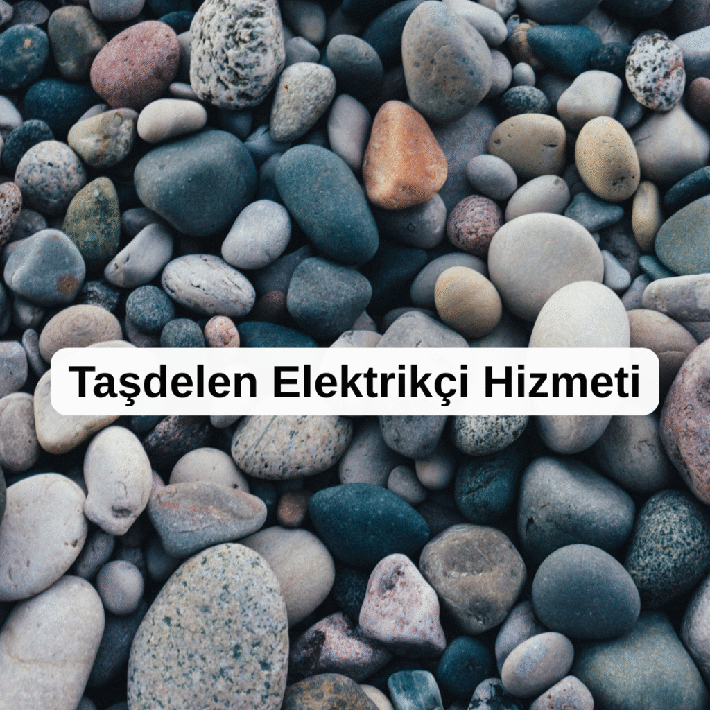 Taşdelen Elektrikçi Hizmeti