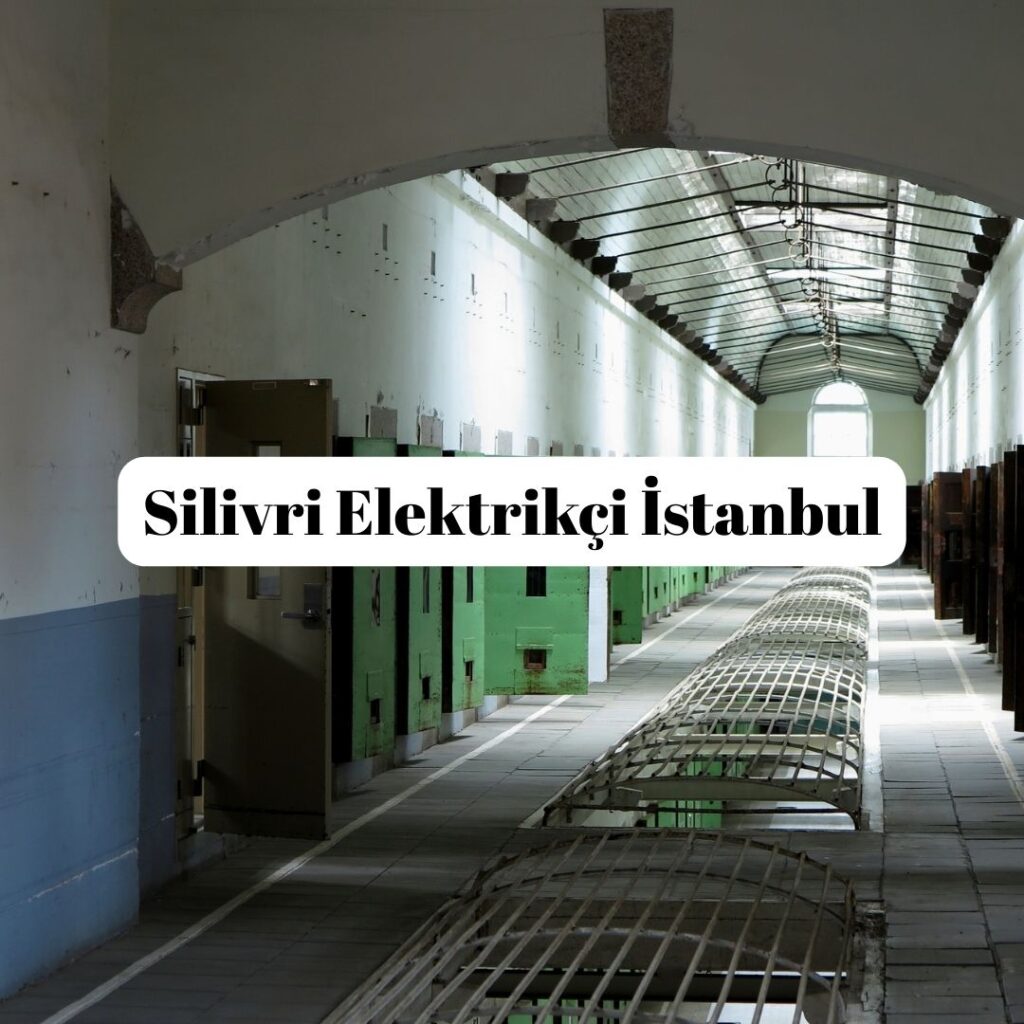 Silivri Elektrikçi İstanbul